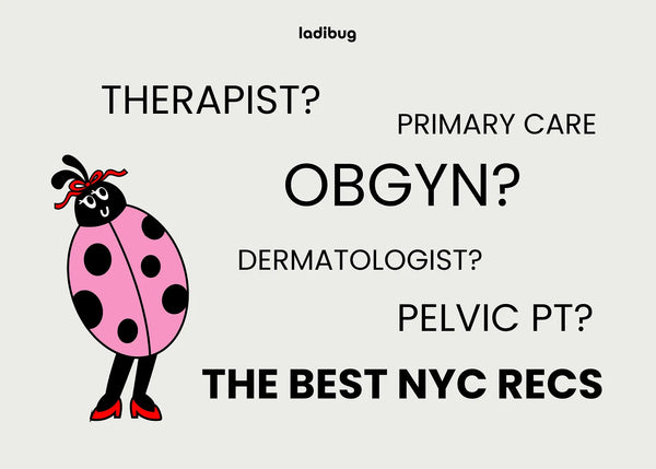 A curated guide to NYC women's health specialists